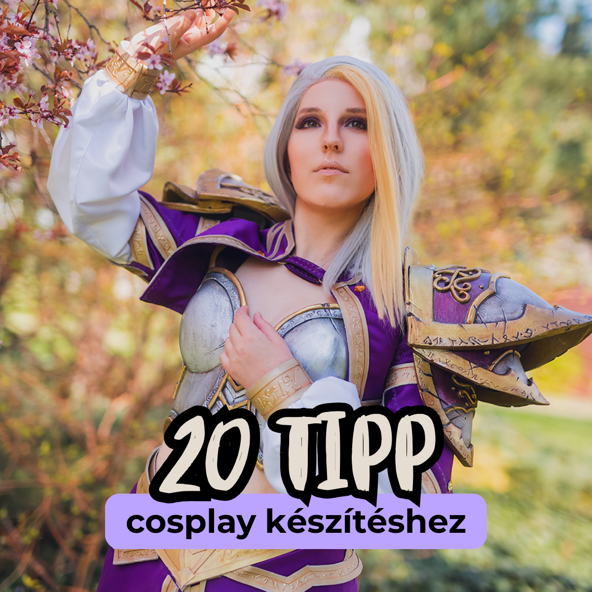 20 tipp cosplay készítéshez