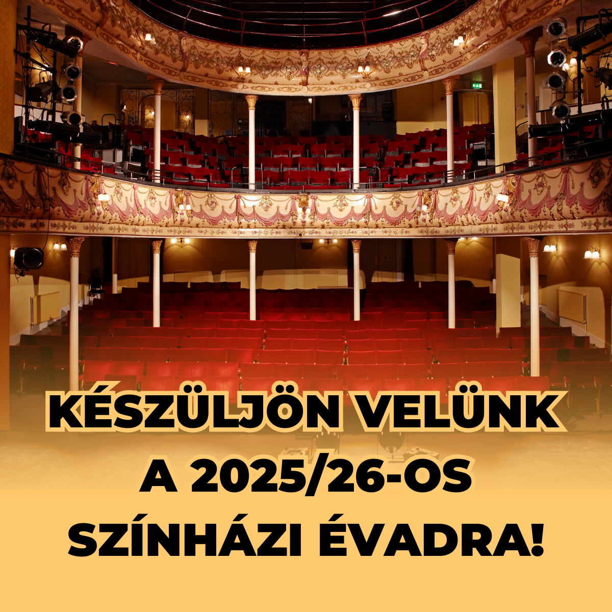 Készüljön velünk a 2025/26-os színházi évadra!
